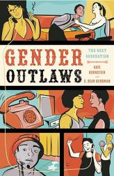 Gender Outlaws: The Next Generation by Kate Bornstein Paperback Book