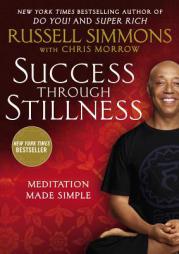Success Through Stillness: Meditation Made Simple by Russell Simmons Paperback Book