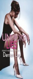Unspoken Lies (Urban Renaissance) by Darrien Lee Paperback Book