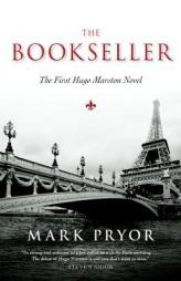 The Bookseller: The First Hugo Marston Novel by Mark Pryor Paperback Book