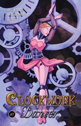 Clockwork Dancer Issue #1 by Jon Del Arroz Paperback Book