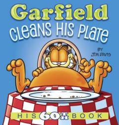 Garfield Cleans His Plate: His 60th Book by Jim Davis Paperback Book