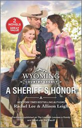 Wyoming Country Legacy: A Sheriff's Honor by Rachel Lee Paperback Book