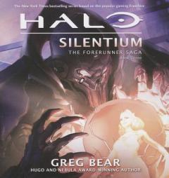 Halo: Silentium (Forerunner Saga) by Greg Bear Paperback Book