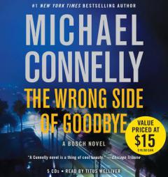 The Wrong Side of Goodbye (A Harry Bosch Novel) by Michael Connelly Paperback Book