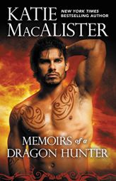Memoirs of a Dragon Hunter by Katie MacAlister Paperback Book