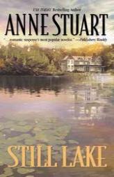 Still Lake by Anne Stuart Paperback Book