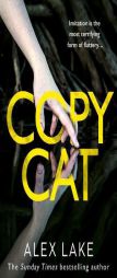 Copycat by Alex Lake Paperback Book