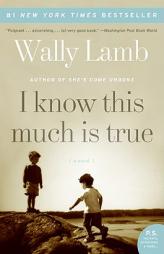I Know This Much Is True by Wally Lamb Paperback Book