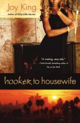 Hooker to Housewife by Joy King Paperback Book