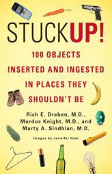 Stuck Up! by Rich E. Dreben Paperback Book