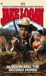 Slocum 376: Slocum and the Second Horse by Jake Logan Paperback Book