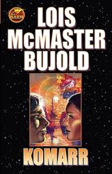 Komarr (Miles Vorkosigan Adventures) by Lois McMaster Bujold Paperback Book