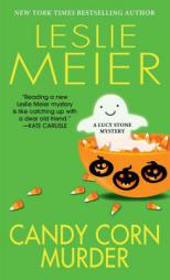 Candy Corn Murder (A Lucy Stone Mystery) by Leslie Meier Paperback Book