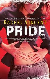 Pride (Shifters) by Rachel Vincent Paperback Book