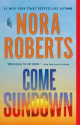 Come Sundown by Nora Roberts Paperback Book