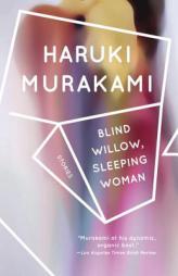 Blind Willow, Sleeping Woman by Haruki Murakami Paperback Book