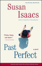 Past Perfect by Susan Isaacs Paperback Book