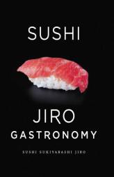 Sushi: Jiro Gastronomy by Jiro Ono Paperback Book