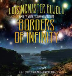 Borders of Infinity (Miles Vorkosigan Adventures) by Lois McMaster Bujold Paperback Book
