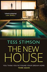 The New House: An absolutely jaw-dropping psychological thriller with a killer twist you won’t see coming by Tess Stimson Paperback Book