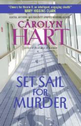 Set Sail for Murder by Carolyn Hart Paperback Book