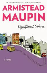 Significant Others by Armistead Maupin Paperback Book