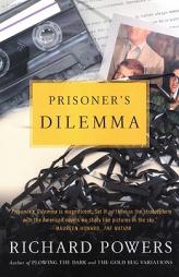 Prisoner's Dilemma by Richard Powers Paperback Book