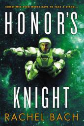Honor's Knight by Rachel Bach Paperback Book