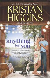 Anything for You by Kristan Higgins Paperback Book