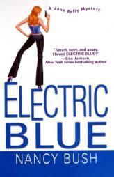 Electric Blue by Nancy Bush Paperback Book