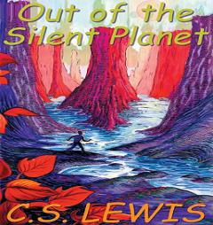 Out of the Silent Planet by C. S. Lewis Paperback Book