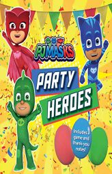 Party Heroes by Ximena Hastings Paperback Book