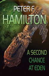 A Second Chance At Eden (The Night's Dawn Trilogy) by Peter F. Hamilton Paperback Book