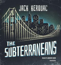 The Subterraneans by Jack Kerouac Paperback Book