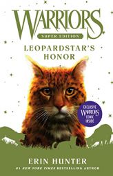 Warriors Super Edition: Leopardstar's Honor (Warriors Super Edition, 14) by Erin Hunter Paperback Book
