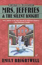 Mrs. Jeffries and the Silent Knight (Victorian Mysteries) by Emily Brightwell Paperback Book