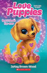 Best Friends Furever (Love Puppies #1) by Janay Brown-Wood Paperback Book