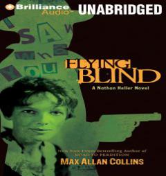 Flying Blind (Nathan Heller Series) by Max Allan Collins Paperback Book