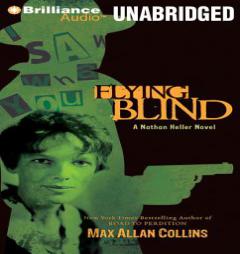 Flying Blind (Nathan Heller Series) by Max Allan Collins Paperback Book