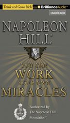 You Can Work Your Own Miracles by Napoleon Hill Paperback Book