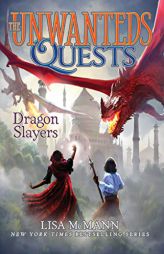 Dragon Slayers (6) (The Unwanteds Quests) by Lisa McMann Paperback Book