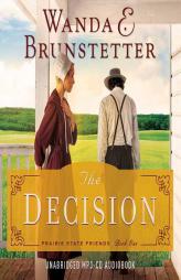Decision Audio (CD): (The Prairie State Friends) by Wanda E. Brunstetter Paperback Book