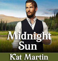 Midnight Sun (The Sinclair Sisters Trilogy) by Kat Martin Paperback Book