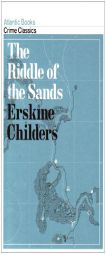 The Riddle of the Sands (Crime Classics) by Erskine Childers Paperback Book