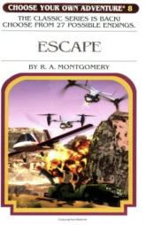 Escape (Choose Your Own Adventure #8) by R. A. Montgomery Paperback Book