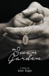 The Swan Garden by Anne Biggs Paperback Book