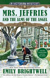 Mrs. Jeffries and the Alms of the Angel (A Victorian Mystery) by Emily Brightwell Paperback Book