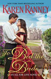 To Bed the Bride: An All for Love Novel by Karen Ranney Paperback Book