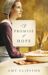 A Promise of Hope by Amy Clipston Paperback Book